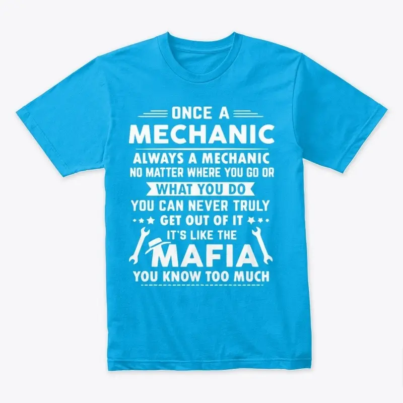 Once a Mechanic Always a Mechanic